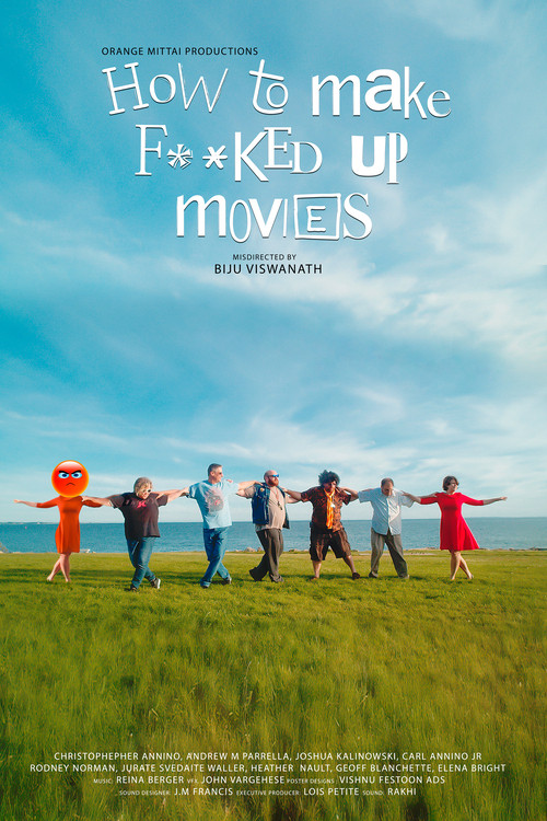Постер: How to Make F**ked Up Movies