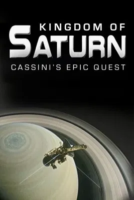Постер: Kingdom of Saturn: Cassini's Epic Quest