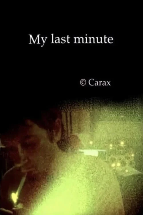 Постер: My Last Minute