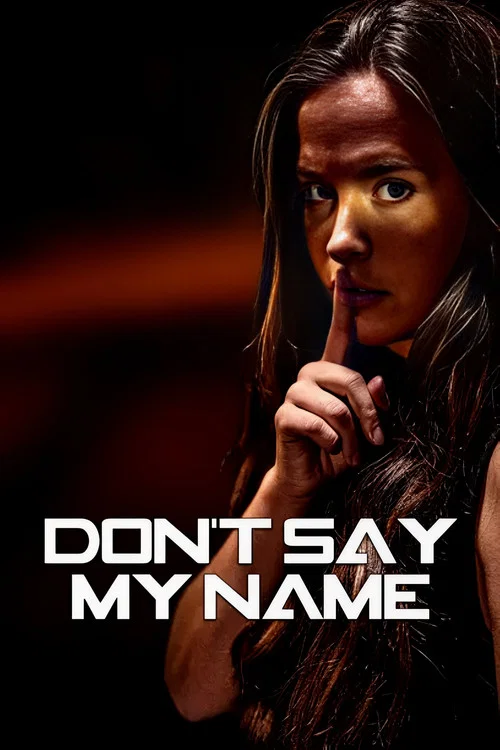 Постер: Don't Say My Name