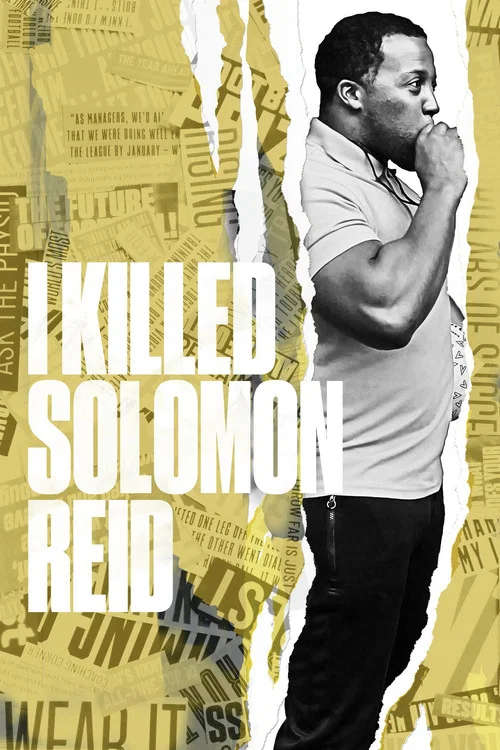 Постер: I Killed Solomon Reid