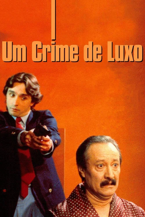 Постер: Um Crime de Luxo
