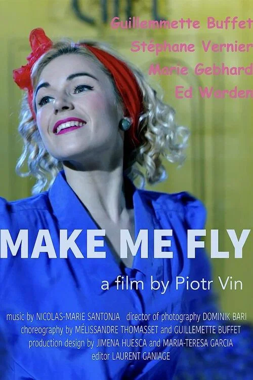 Постер: Make Me Fly