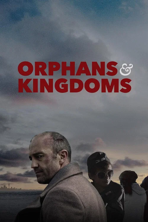 Постер: Orphans & Kingdoms