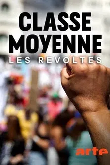 Постер: Classe moyenne - Les révoltés