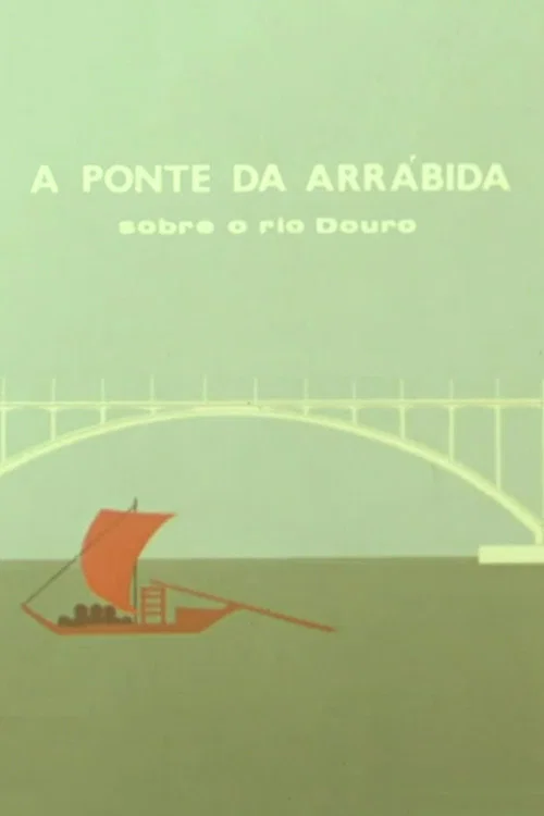 Постер: A Ponte da Arrábida sobre o Rio Douro