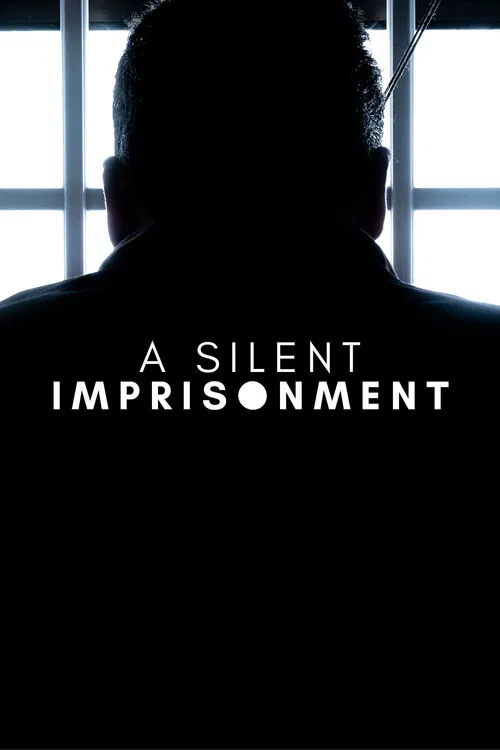 Постер: A Silent Imprisonment
