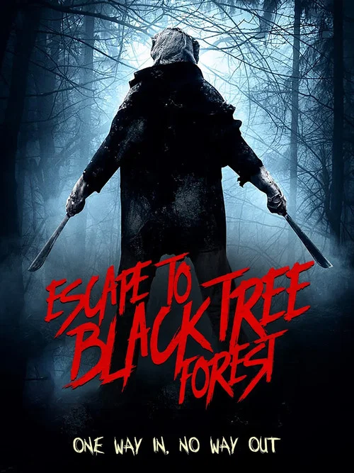 Постер: Escape to Black Tree Forest