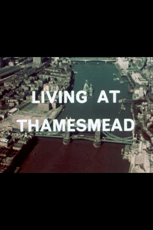 Постер: Living at Thamesmead
