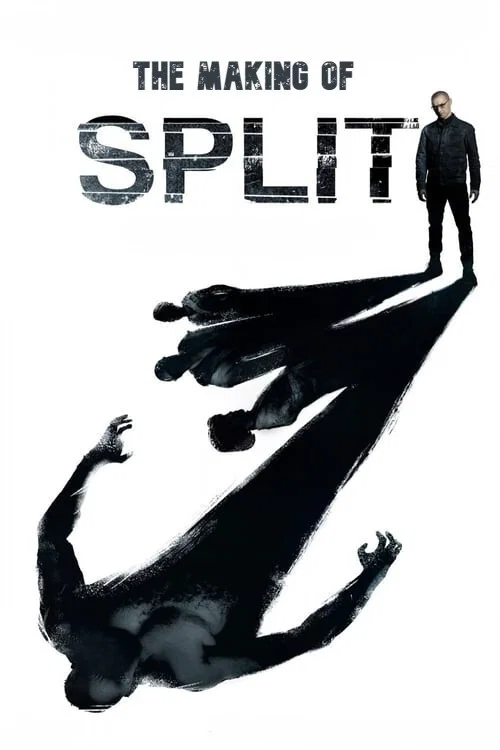 Постер: The Making of «Split»