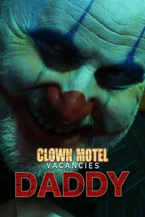 Постер: DADDY Clown Motel Vacancies 2