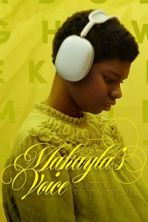 Постер: Makayla's Voice: A Letter to the World