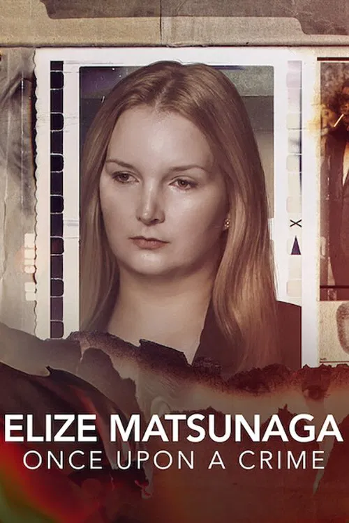 Постер: Elize Matsunaga: Era Uma Vez Um Crime