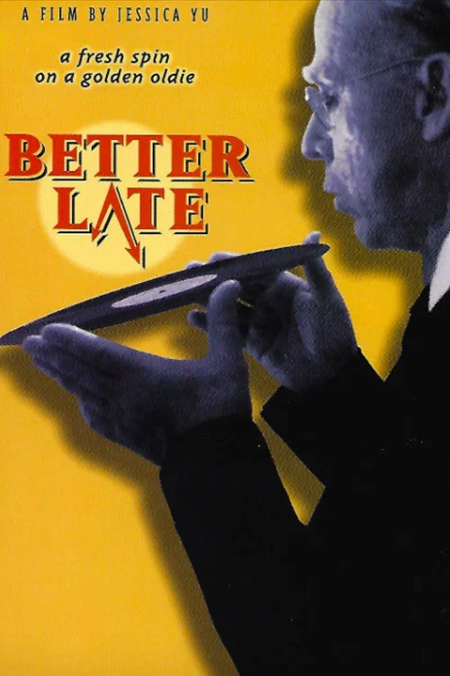 Постер: Better Late