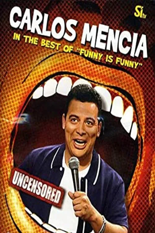 Постер: Carlos Mencia: The Best of Funny Is Funny