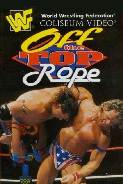Постер: Off the Top Rope