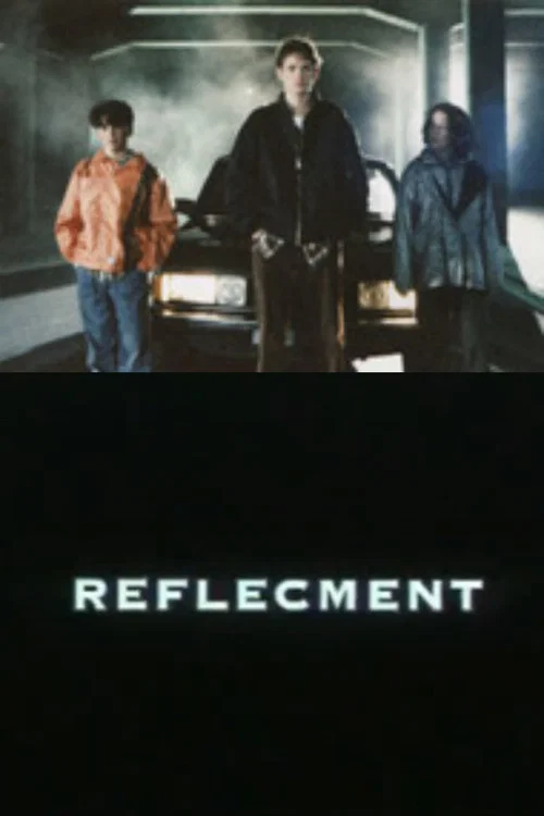 Постер: Reflecment