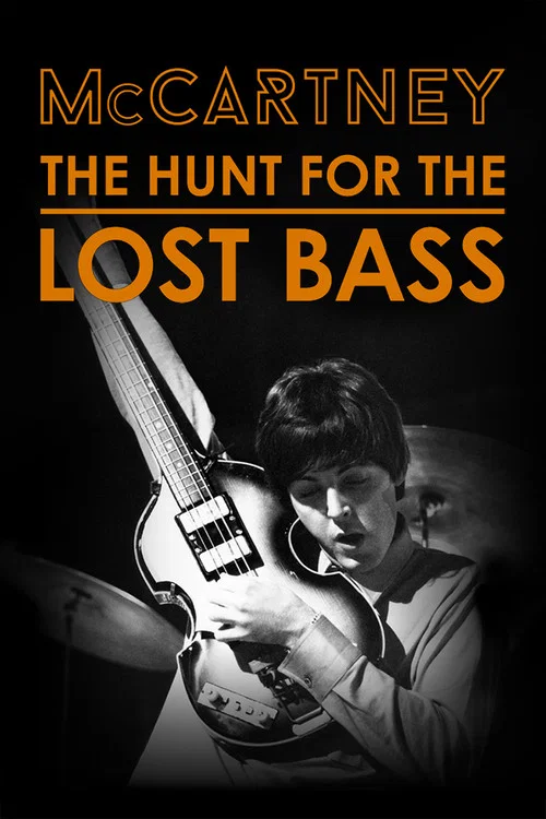 Постер: McCartney: The Hunt for the Lost Bass