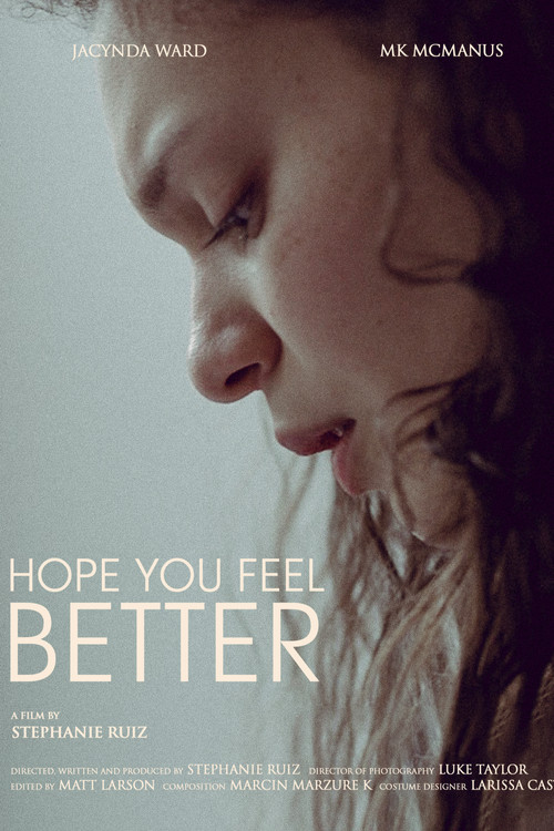 Постер: Hope You Feel Better