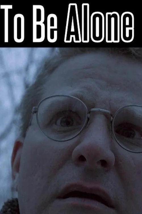 Постер: To Be Alone