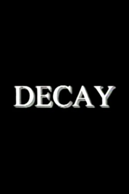 Постер: Decay