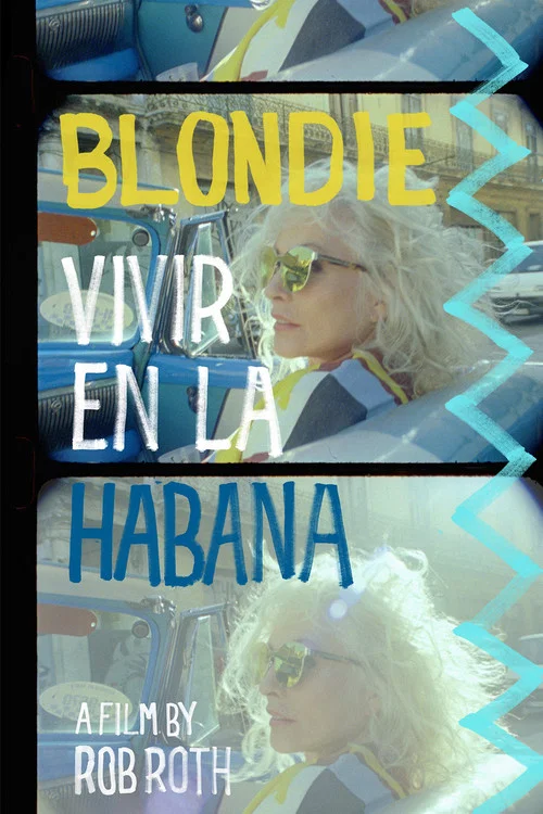 Постер: Blondie: Vivir En La Habana