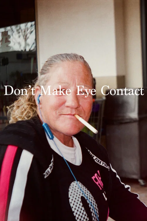 Постер: Don't Make Eye Contact