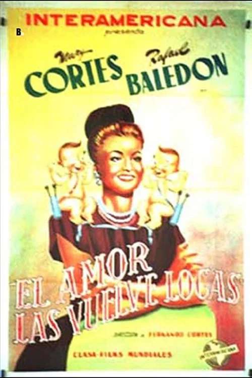 Постер: El amor las vuelve locas