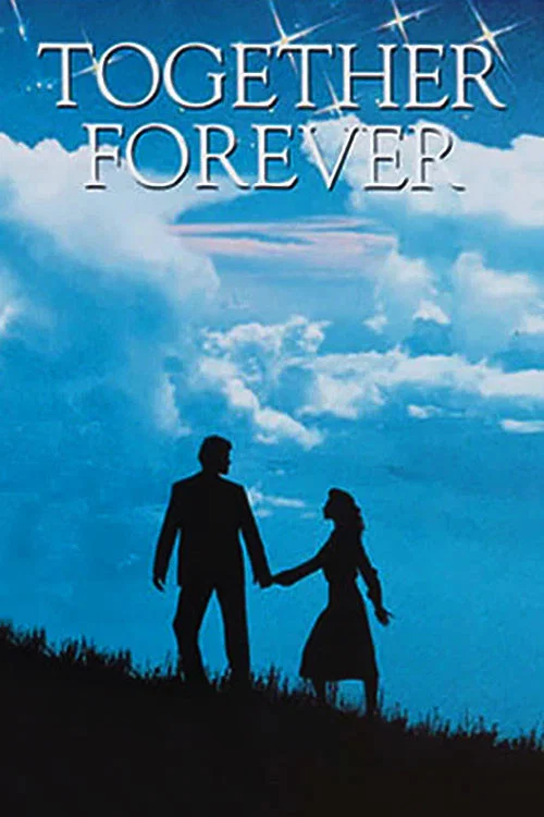Постер: Together Forever