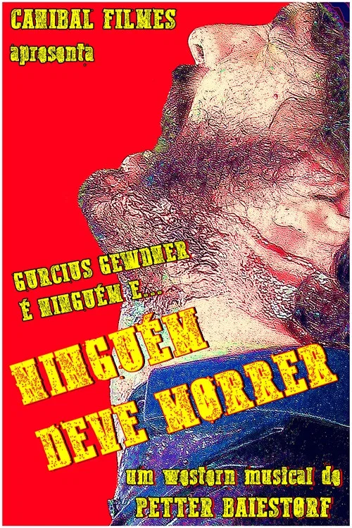 Постер: Ninguém Deve Morrer