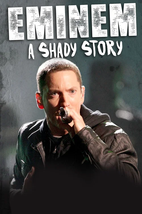 Постер: Eminem: A Shady Story