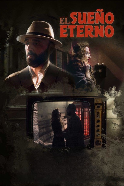 Постер: El Sueño Eterno (Shot-Film)