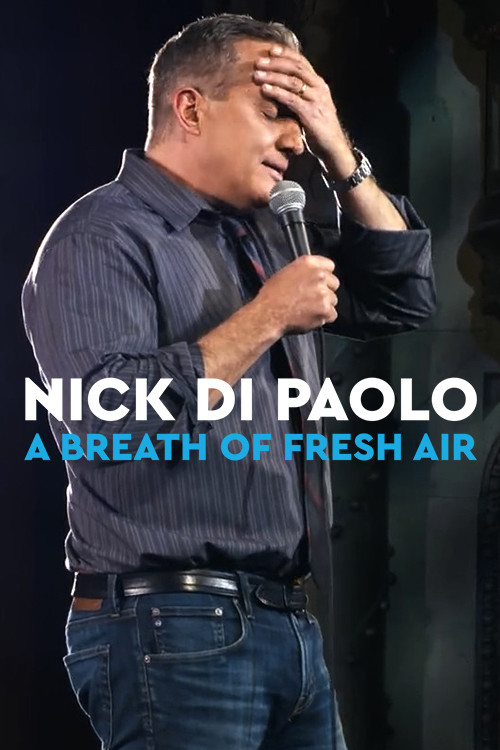 Постер: Ник Ди Паоло: Глоток свежего воздуха