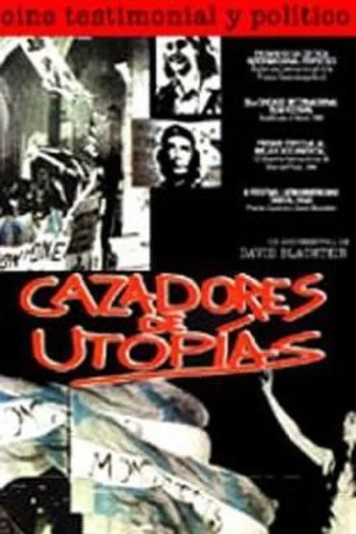 Постер: Cazadores de utopías