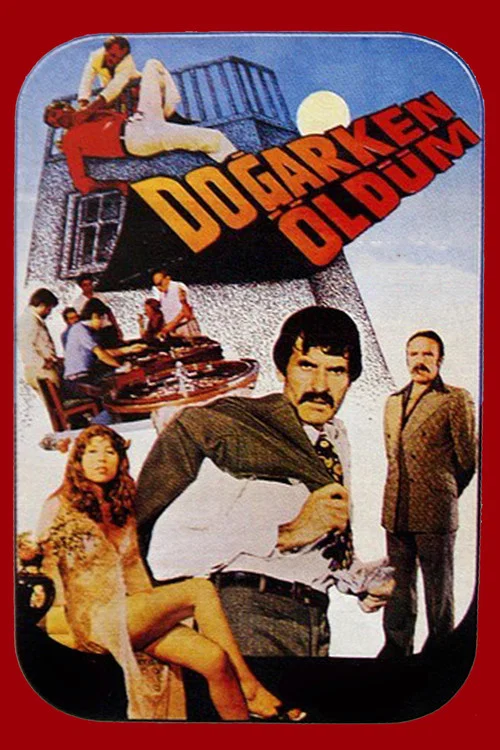 Постер: Doğarken Öldüm