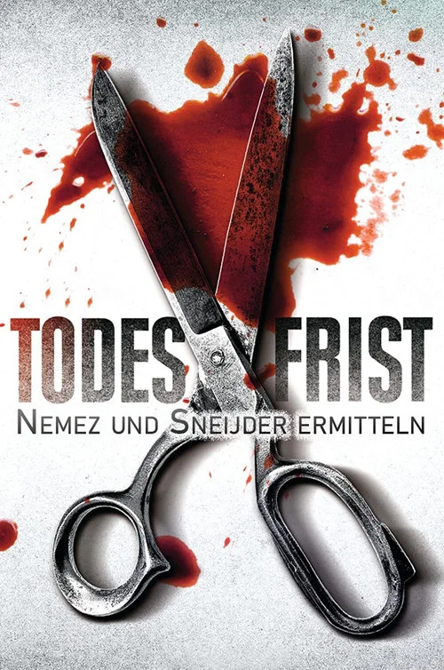 Постер: Todesfrist - Nemez und Sneijder ermitteln