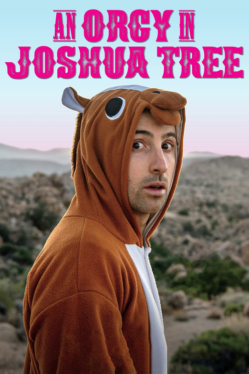 Постер: An Orgy in Joshua Tree