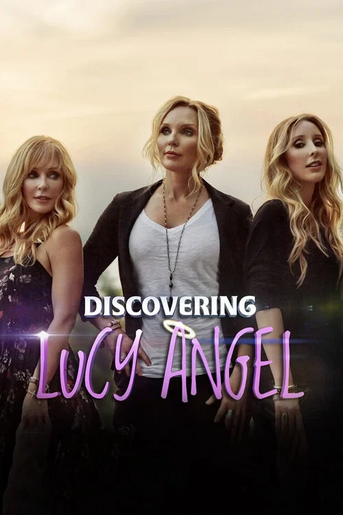 Постер: Discovering Lucy Angel