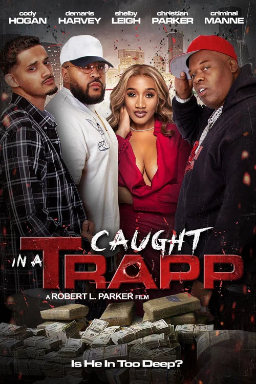 Постер: Caught in A Trapp