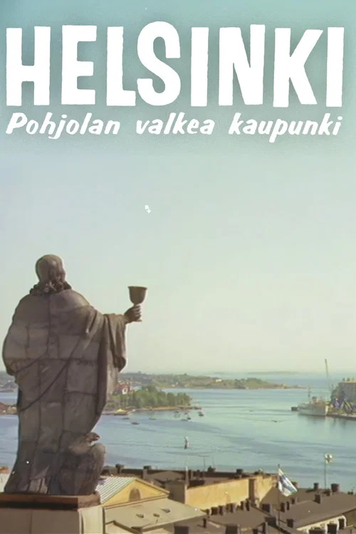 Постер: Helsinki - Pohjolan valkea kaupunki