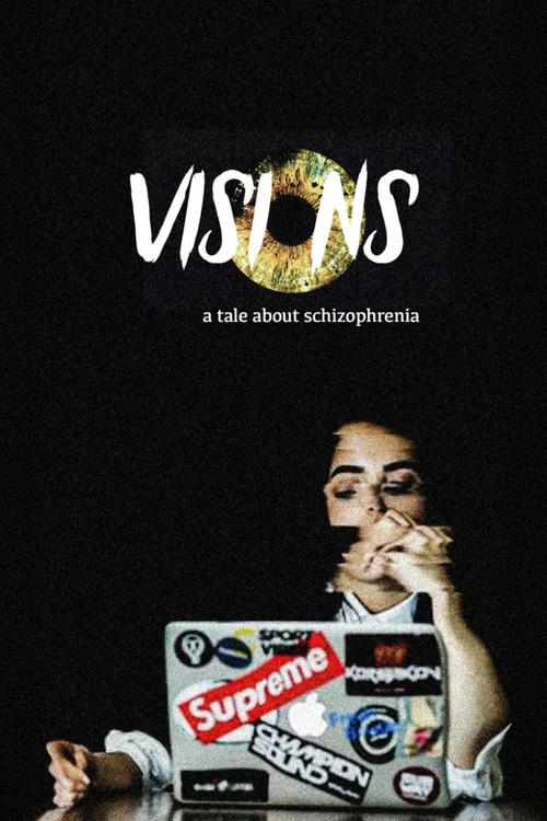 Постер: Visions: A tale about Schizophrenia