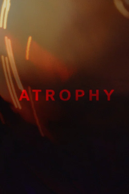 Постер: Atrophy