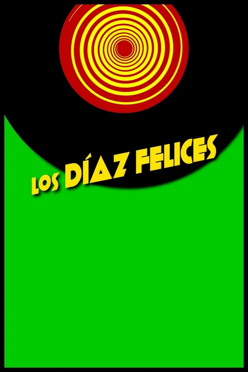 Постер: Los Díaz felices