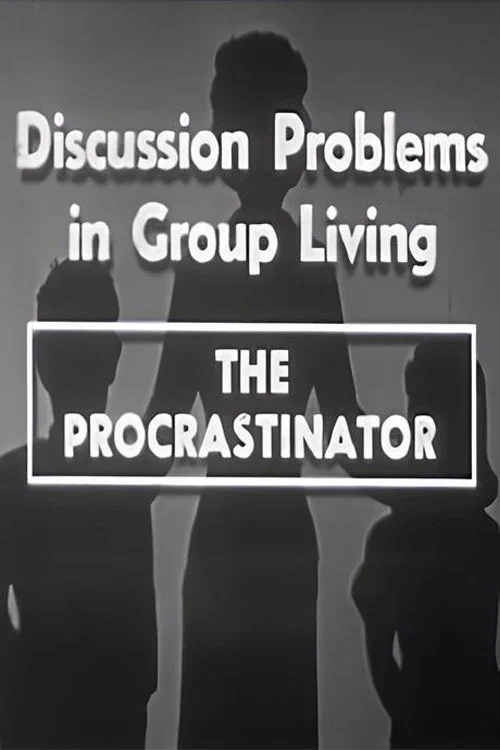 Постер: The Procrastinator