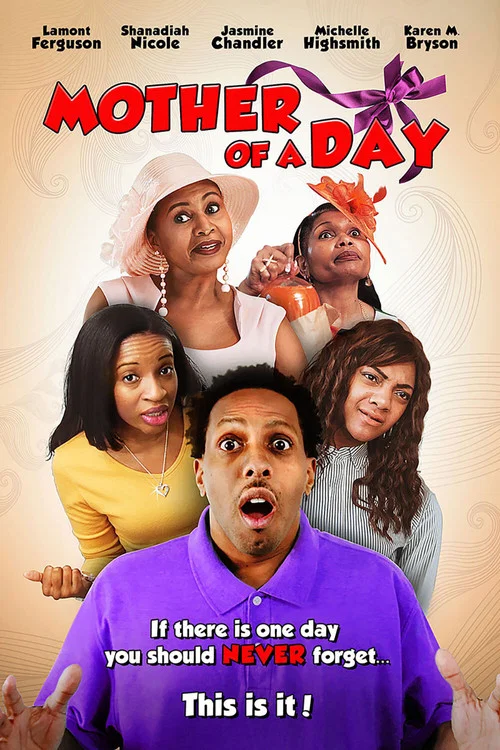 Постер: Mother of a Day