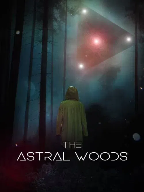 Постер: The Astral Woods