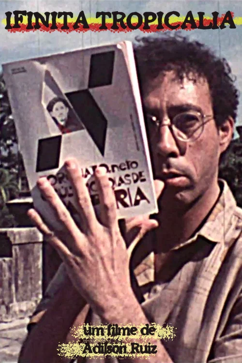 Постер: Infinita Tropicália