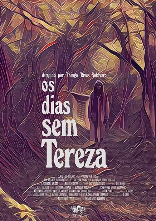 Постер: Os dias sem Tereza