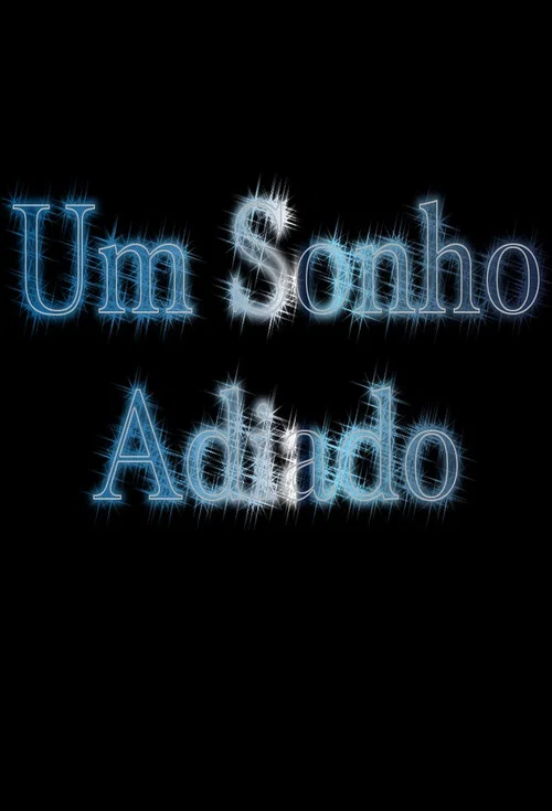 Постер: Um Sonho Adiado