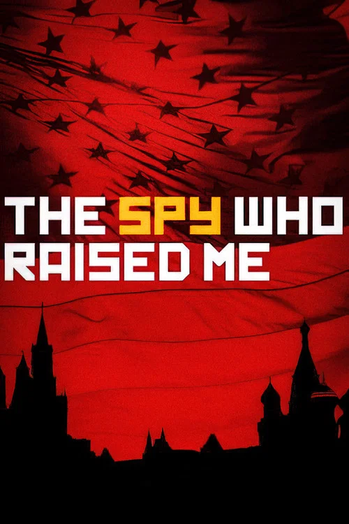 Постер: The Spy Who Raised Me